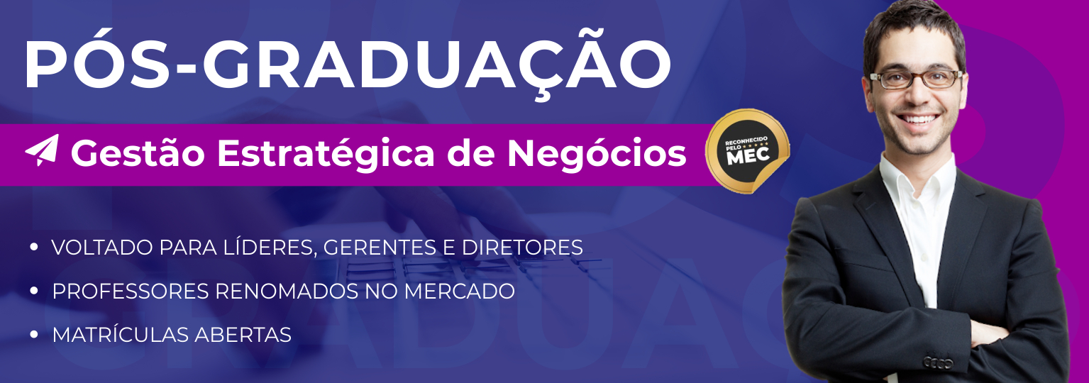 Pós-Graduação em Gestão Estratégica